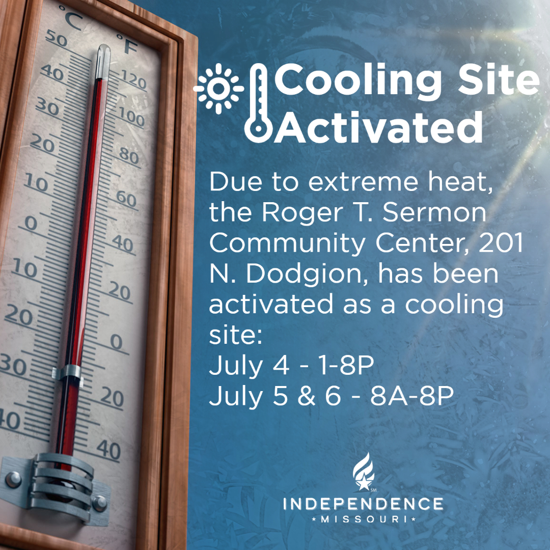 Cooling Site Activated. Due to extreme heat, the Roger T. Sermon Community Center, 201 N. Dodgion, has been activated as a cooling site: July 4 - 1-8P, July 5 &6 - 8A-8P. 