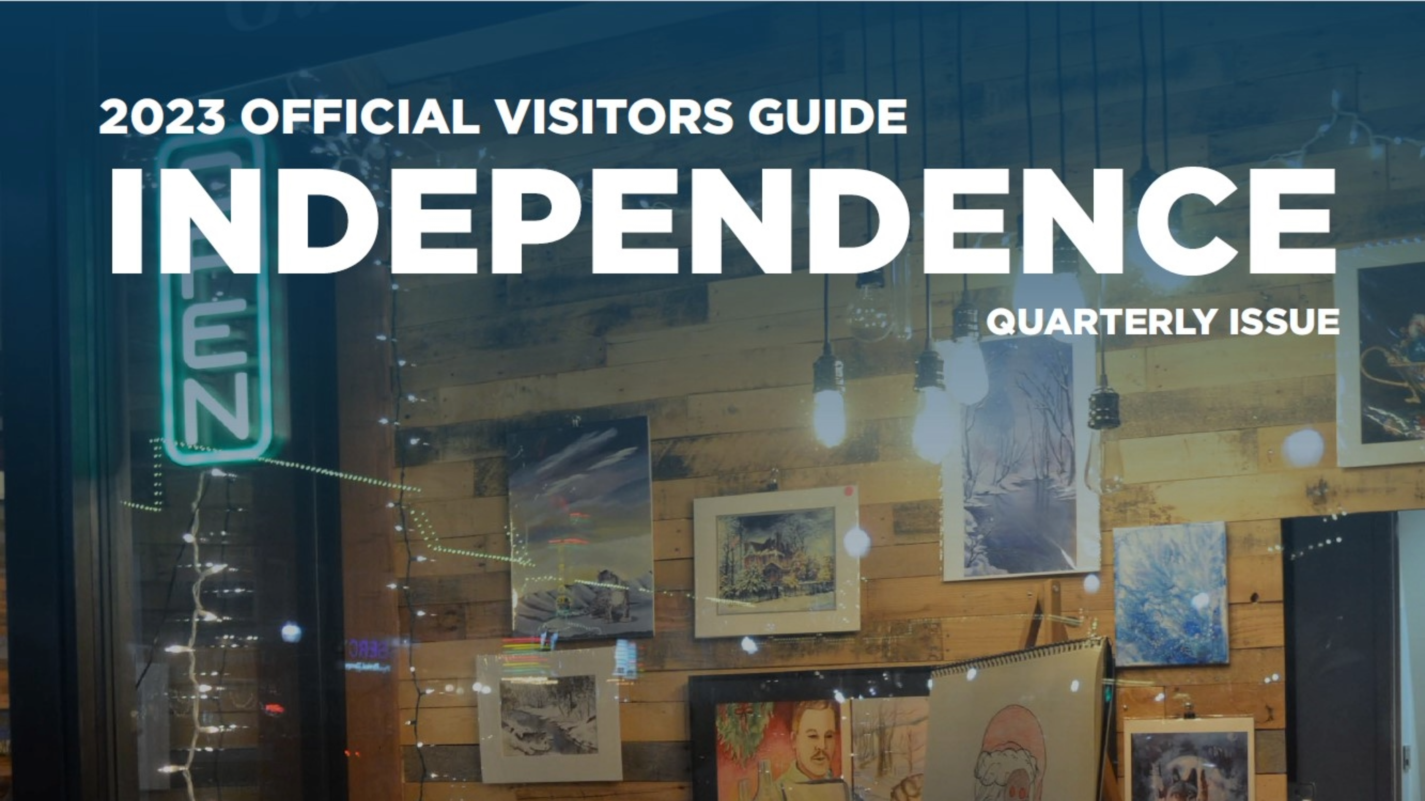 Image of the Quarterly Visitor Guide Cover with the type 2023 Official Visitors Guide Independence Quarterly Issue across the top. Images of painting and photos in the background with lights hanging down. 